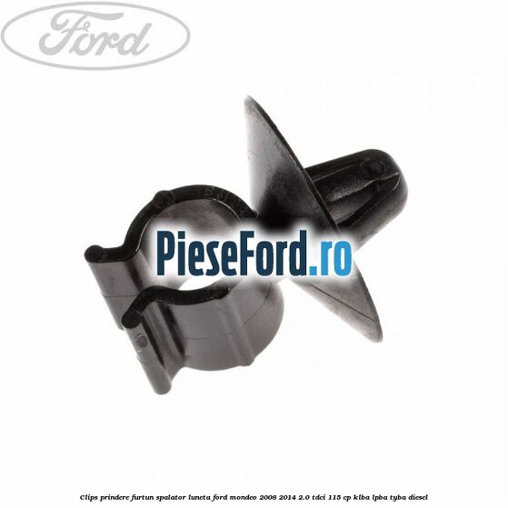 Clips prindere furtun spalator luneta Ford Mondeo 2008-2014 2.0 TDCi 115 cp KLBA, LPBA, TYBA diesel