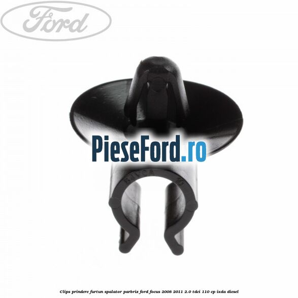 Clips prindere furtun spalator parbriz Ford Focus 2008-2011 2.0 TDCi 110 cp IXDA diesel