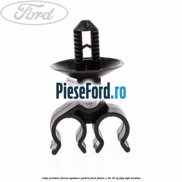 Clips prindere furtun spalator parbriz Ford Fusion 1.25 75 cp FUJA, FUJB benzina