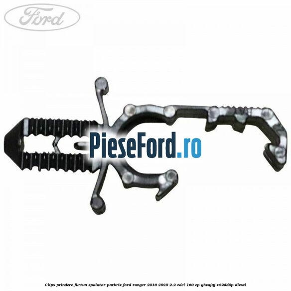 Clips prindere furtun spalator parbriz Ford Ranger 2016-2020 2.2 TDCi 160 cp Clips prindere furtun spalator parbriz Ford Ranger 2016-2020 2.2 TDCi 160 cp GBVAJQJ, T22DD0P diesel