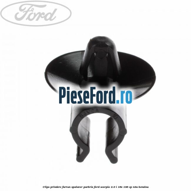 Clips prindere furtun spalator parbriz Ford Scorpio 2.0 i 16V 136 cp N3A benzina