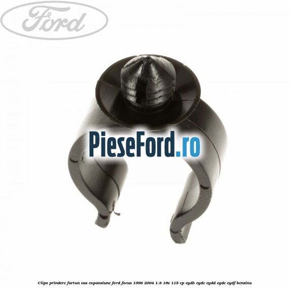 Clips prindere furtun vas expansiune Ford Focus 1998-2004 1.8 16V 115 cp EYDB, EYDC, EYDD, EYDE, EYDF benzina