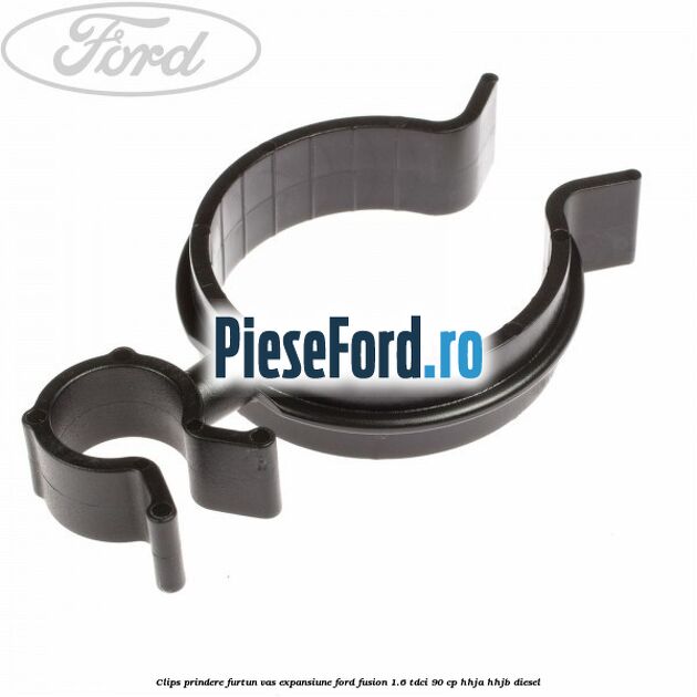 Clips prindere furtun vas expansiune Ford Fusion 1.6 TDCi 90 cp HHJA, HHJB diesel