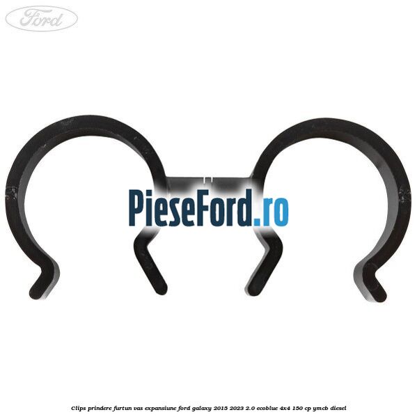 Clips prindere furtun vas expansiune Ford Galaxy 2015-2023 2.0 EcoBlue 4x4 150 cp Clips prindere furtun vas expansiune Ford Galaxy 2015-2023 2.0 EcoBlue 4x4 150 cp YMCB diesel