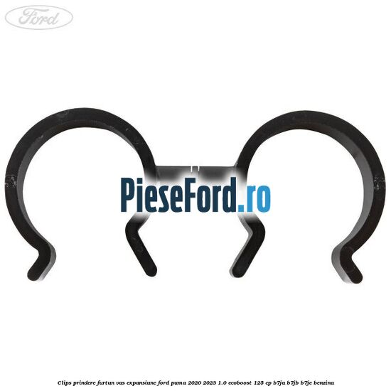 Clips prindere furtun vas expansiune Ford Puma 2020-2023 1.0 EcoBoost 125 cp B7JA, B7JB, B7JE benzina