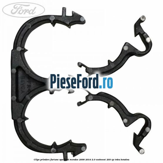 Clips prindere furtune apa Ford Mondeo 2008-2014 2.0 EcoBoost 203 cp TNBA benzina