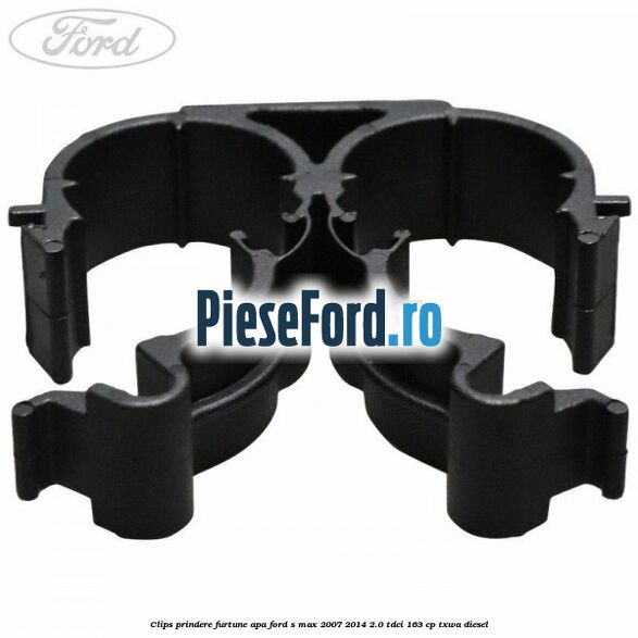 Clips prindere furtune apa Ford S-Max 2007-2014 2.0 TDCi 163 cp TXWA diesel