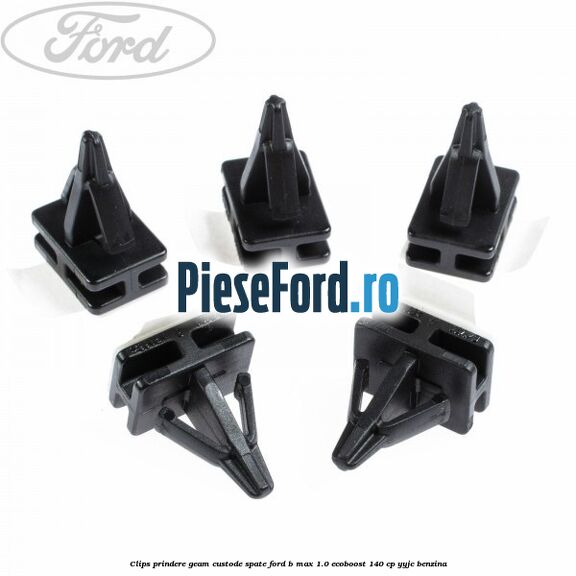Clips prindere geam custode spate Ford B-Max 1.0 EcoBoost 140 cp YYJC benzina