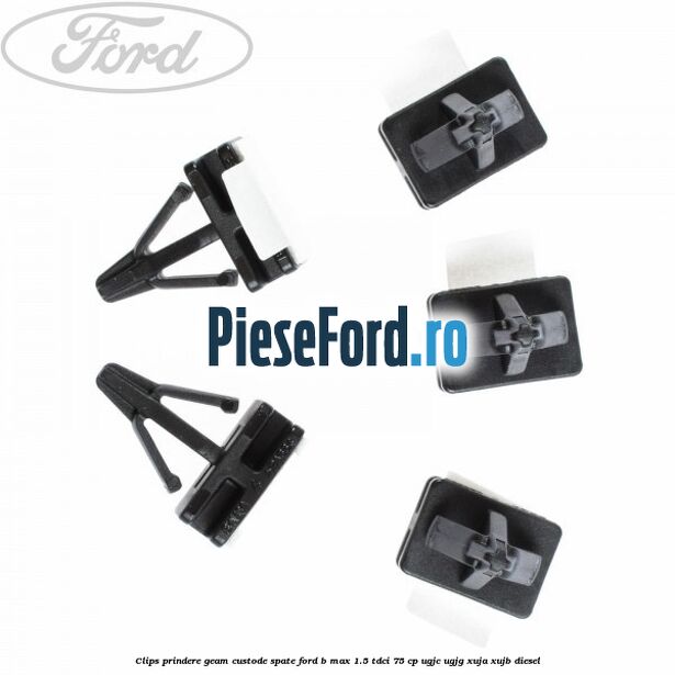 Clips prindere geam custode spate Ford B-Max 1.5 TDCi 75 cp UGJC, UGJG, XUJA, XUJB diesel