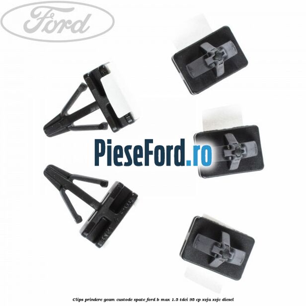 Clips prindere geam custode spate Ford B-Max 1.5 TDCi 95 cp XVJA, XVJC diesel