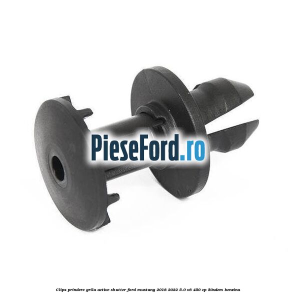 Clips prindere grila active shutter Ford Mustang 2018-2022 5.0 V8 450 cp 50SDEM benzina