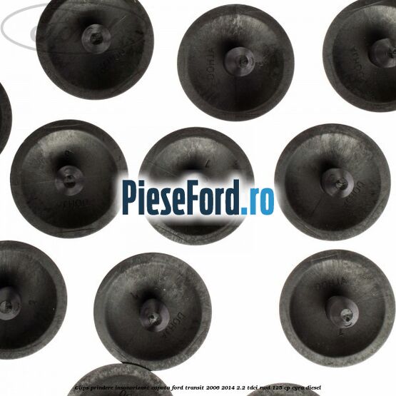 Clips prindere insonorizant capota Ford Transit 2006-2014 2.2 TDCi RWD 125 cp CYRA diesel