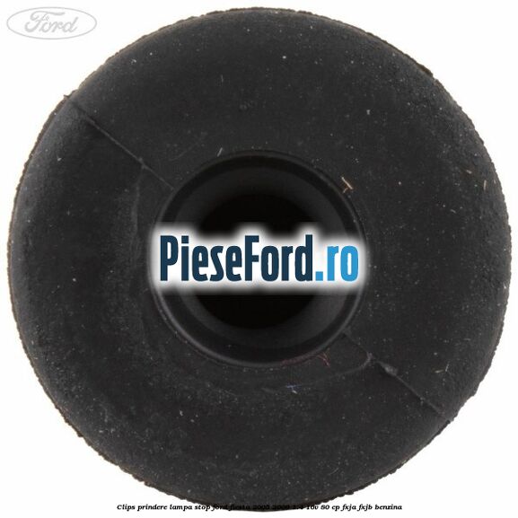 Clips prindere lampa stop Ford Fiesta 2005-2008 1.4 16V 80 cp Clips prindere lampa stop Ford Fiesta 2005-2008 1.4 16V 80 cp FXJA, FXJB benzina