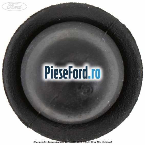 Clips prindere lampa stop Ford Fiesta 2008-2012 1.4 TDCi 68 cp F6JB, F6JD diesel
