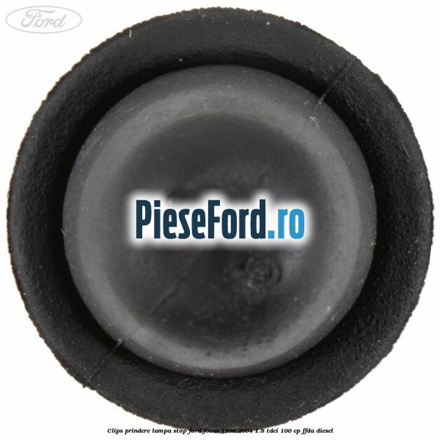 Clips prindere lampa stop Ford Focus 1998-2004 1.8 TDCi 100 cp FFDA diesel