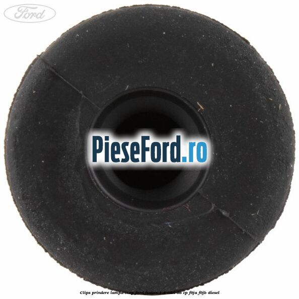 Clips prindere lampa stop Ford Fusion 1.4 TDCi 68 cp F6JA, F6JB diesel