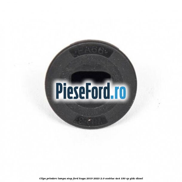 Clips prindere lampa stop Ford Kuga 2019-2023 2.0 EcoBlue 4x4 150 cp YLDC diesel