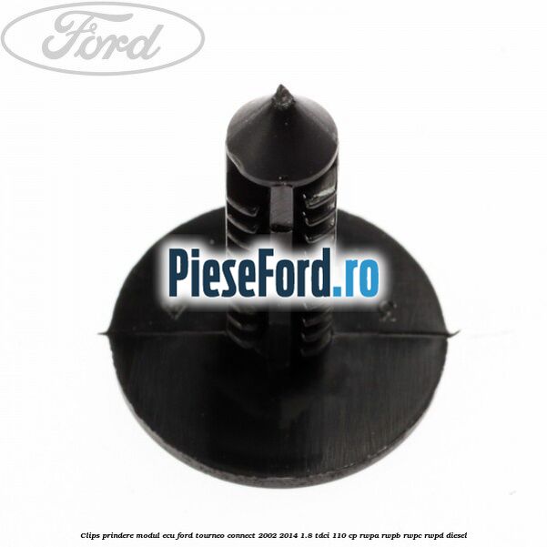 Clips prindere modul ECU Ford Tourneo Connect 2002-2014 1.8 TDCi 110 cp Clips prindere modul ECU Ford Tourneo Connect 2002-2014 1.8 TDCi 110 cp RWPA, RWPB, RWPC, RWPD diesel