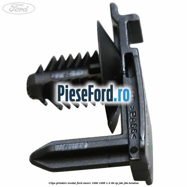 Clips prindere modul Ford Escort 1990-1995 1.3 60 cp J4B, J6A benzina