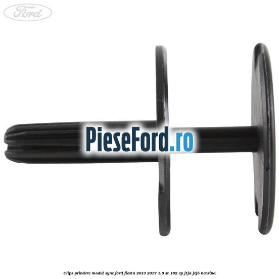 Clips prindere modul SYNC Ford Fiesta 2013-2017 1.6 ST 182 cp JTJA, JTJB benzina