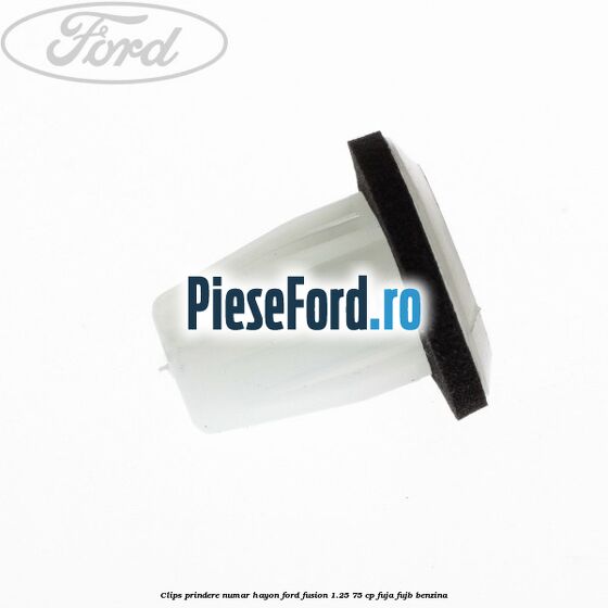 Clips prindere numar hayon Ford Fusion 1.25 75 cp FUJA, FUJB benzina