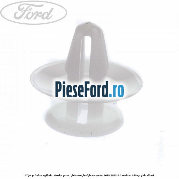 Clips prindere oglinda , cheder geam , fata usa Ford Focus Active 2019-2023 2.0 EcoBlue 150 cp Clips prindere oglinda , cheder geam , fata usa Ford Focus Active 2019-2023 2.0 EcoBlue 150 cp YLDA diesel