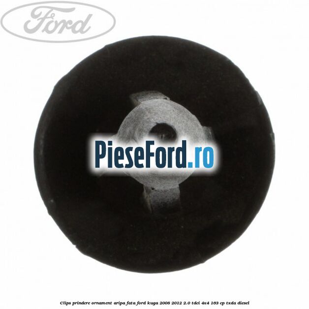 Clips prindere ornament aripa fata Ford Kuga 2008-2012 2.0 TDCI 4x4 163 cp TXDA diesel