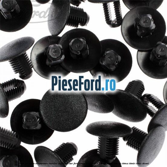Clips prindere ornamente interior, deflector aer Ford Kuga 2016-2018 2.0 TDCi 4x4 180 cp T8MA, T8MB, T8MC diesel