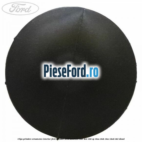 Clips prindere ornamente interior Ford Mondeo 2014-2018 2.0 TDCi 4x4 180 cp T8CA, T8CB, T8CC, T8CD, T8CL diesel