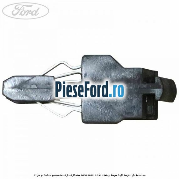 Clips prindere panou bord Ford Fiesta 2008-2012 1.6 Ti 120 cp HXJA, HXJB, HXJE, RVJA benzina