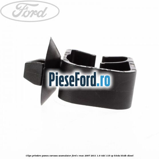 Clips prindere panou carcasa acumulator Ford C-Max 2007-2011 1.8 TDCi 115 cp KKDA, KKDB diesel