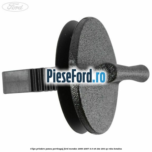 Clips prindere panou portbagaj Ford Mondeo 2000-2007 3.0 V6 24V 204 cp REBA benzina
