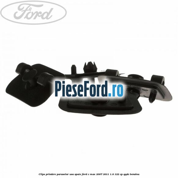 Clips prindere parasolar usa spate Ford C-Max 2007-2011 1.8 122 cp QQDC benzina