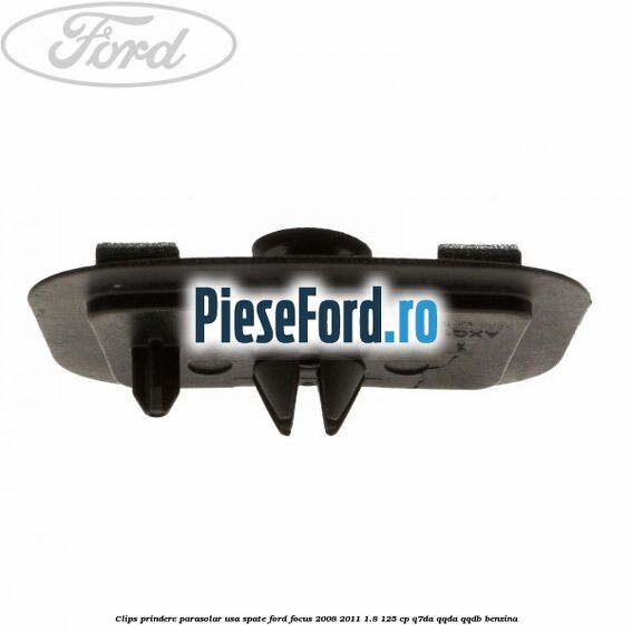 Clips prindere parasolar usa spate Ford Focus 2008-2011 1.8 125 cp Q7DA, QQDA, QQDB benzina