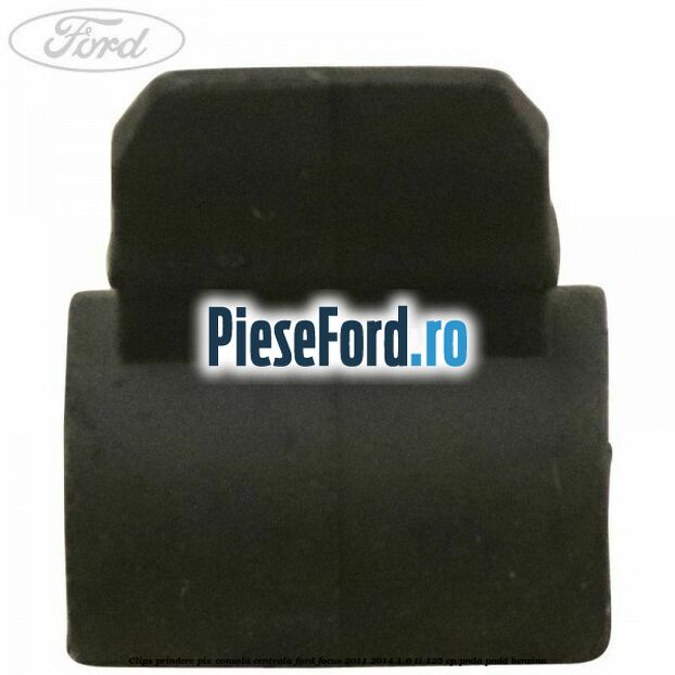 Clips prindere pix consola centrala Ford Focus 2011-2014 1.6 Ti 125 cp PNDA, PNDD benzina
