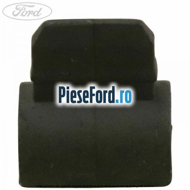 Clips prindere pix consola centrala Ford Focus 2014-2018 1.6 Ti 125 cp PNDA, PNDD benzina