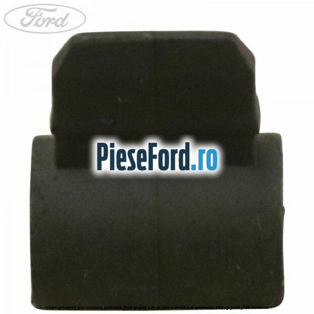 Clips prindere pix consola centrala Ford Grand C-Max 2011-2015 1.6 EcoBoost 182 cp JTDA, JTDB benzina