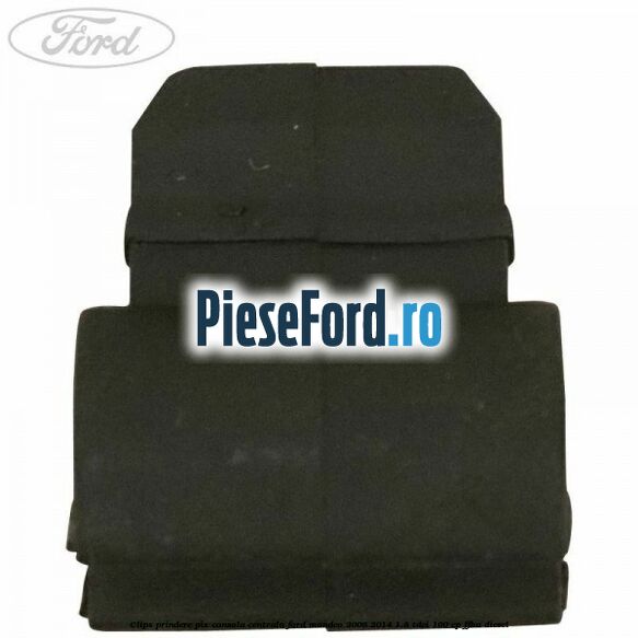 Clips prindere pix consola centrala Ford Mondeo 2008-2014 1.8 TDCi 100 cp Clips prindere pix consola centrala Ford Mondeo 2008-2014 1.8 TDCi 100 cp FFBA diesel
