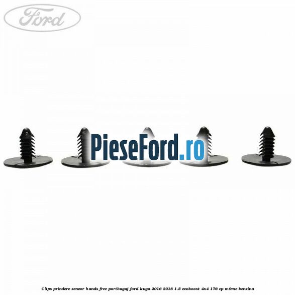 Clips prindere senzor hands free portbagaj Ford Kuga 2016-2018 1.5 EcoBoost 4x4 176 cp M9ME benzina