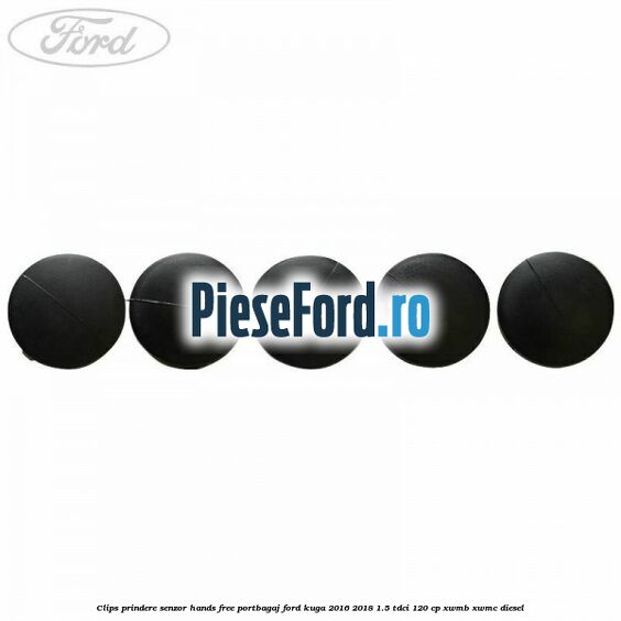 Clips prindere senzor hands free portbagaj Ford Kuga 2016-2018 1.5 TDCi 120 cp XWMB, XWMC diesel