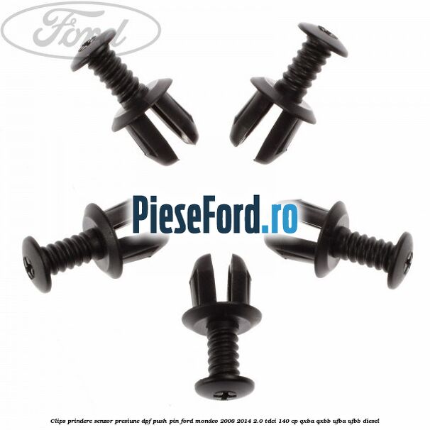 Clips prindere senzor presiune DPF push pin Ford Mondeo 2008-2014 2.0 TDCi 140 cp QXBA, QXBB, UFBA, UFBB diesel