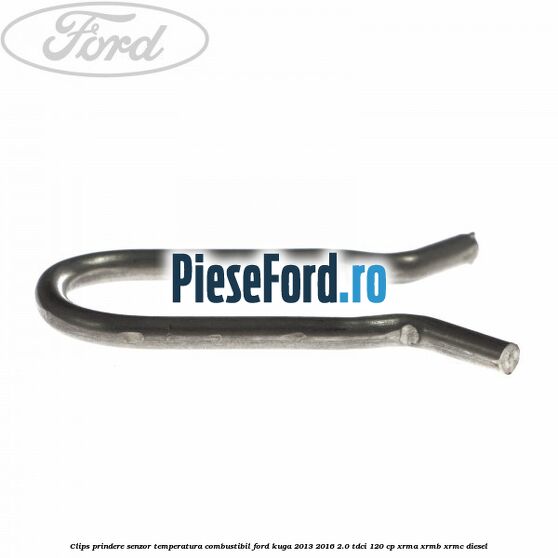 Clips prindere senzor temperatura combustibil Ford Kuga 2013-2016 2.0 TDCi 120 cp XRMA, XRMB, XRMC diesel