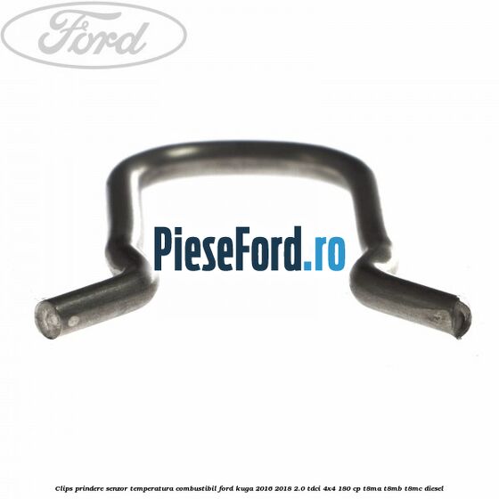 Clips prindere senzor temperatura combustibil Ford Kuga 2016-2018 2.0 TDCi 4x4 180 cp T8MA, T8MB, T8MC diesel
