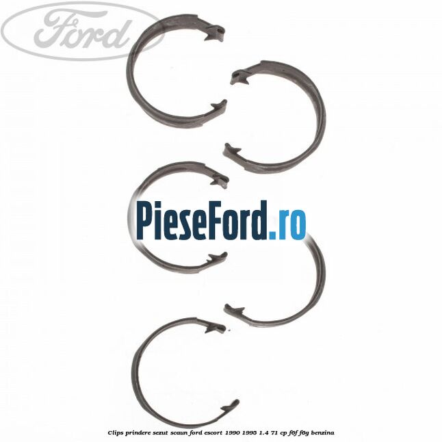 Clips prindere sezut scaun Ford Escort 1990-1995 1.4 71 cp F6F, F6G benzina