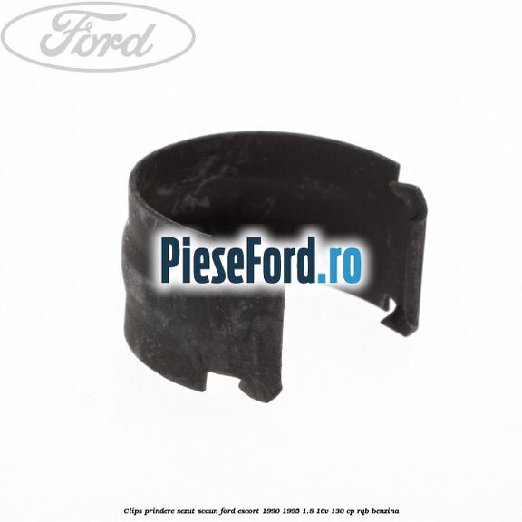 Clips prindere sezut scaun Ford Escort 1990-1995 1.8 16V 130 cp RQB benzina
