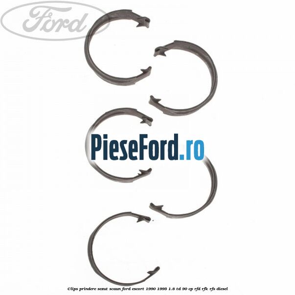 Clips prindere sezut scaun Ford Escort 1990-1995 1.8 TD 90 cp RFD, RFK, RFS diesel