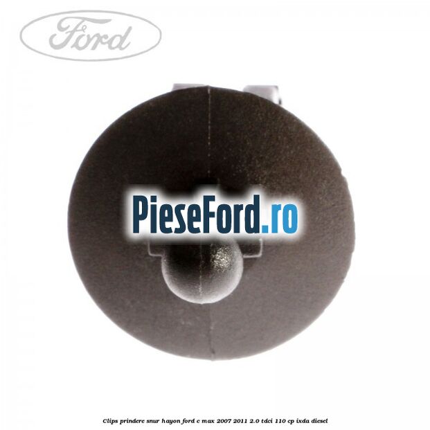 Clips prindere snur hayon Ford C-Max 2007-2011 2.0 TDCi 110 cp IXDA diesel