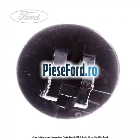 Clips prindere snur hayon Ford Fiesta 2002-2005 1.4 TDCi 68 cp Clips prindere snur hayon Ford Fiesta 2002-2005 1.4 TDCi 68 cp F6JA, F6JB diesel