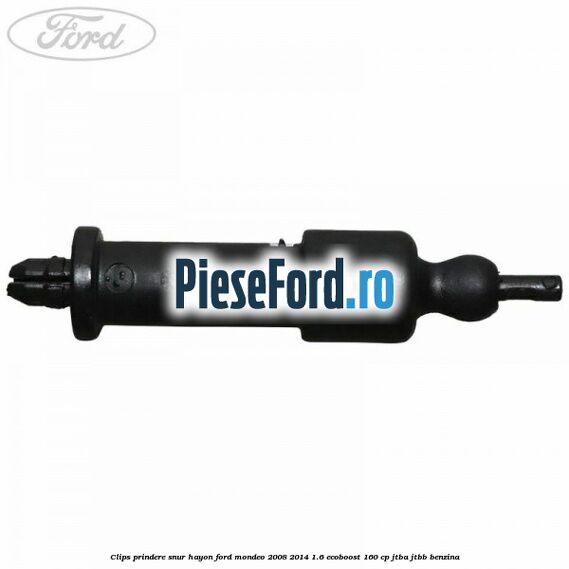 Clips prindere snur hayon Ford Mondeo 2008-2014 1.6 EcoBoost 160 cp Clips prindere snur hayon Ford Mondeo 2008-2014 1.6 EcoBoost 160 cp JTBA, JTBB benzina