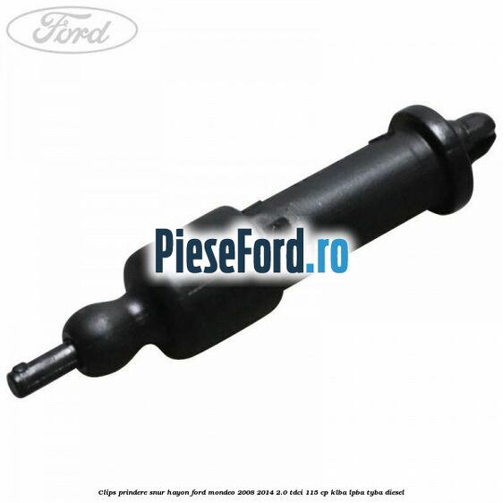 Clips prindere snur hayon Ford Mondeo 2008-2014 2.0 TDCi 115 cp